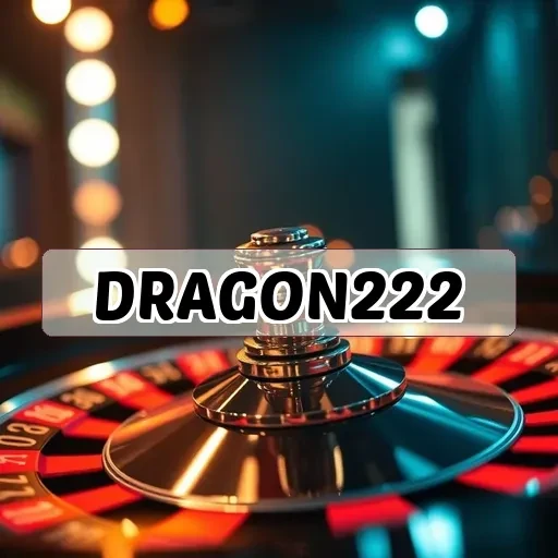 dragon222: Temukan Keunggulan Hebat di Dunia Game Online!